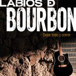 Labios de Bourbon presenta su segundo single "Dejar todo y correr"
