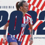 Virginia Torrecilla amplía su contrato con el Atlético de Madrid hasta el 2022